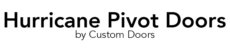 Hurricane Pivot Doors